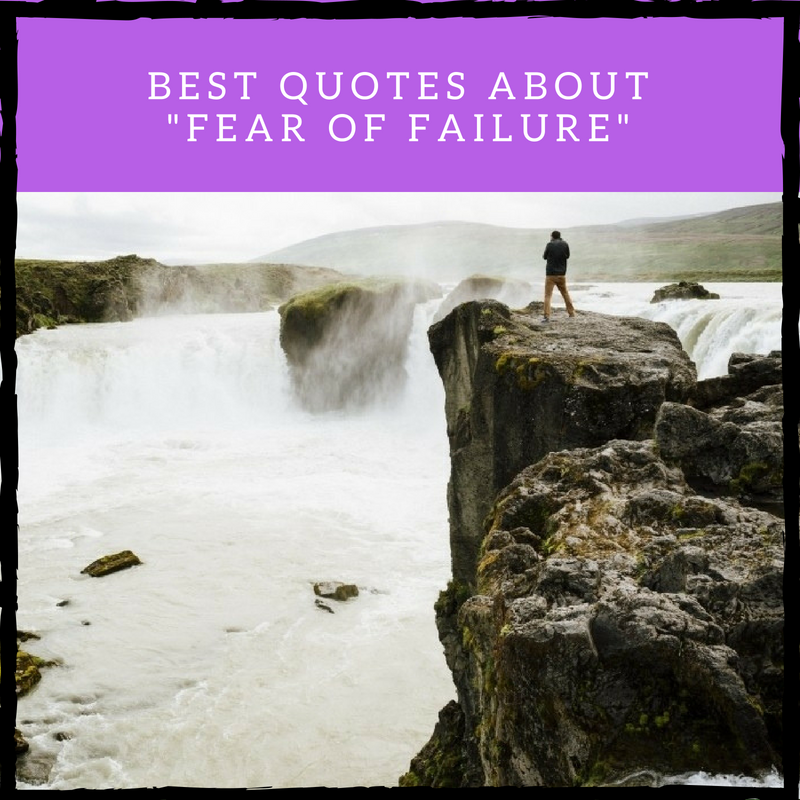 fear of failure quotes